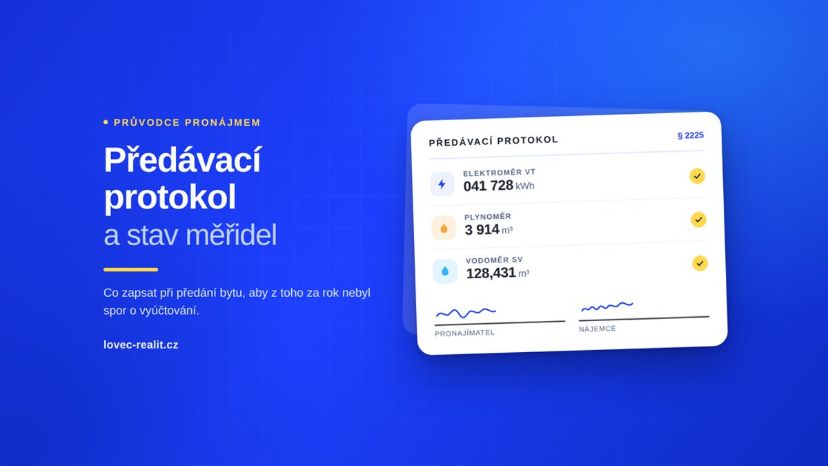 Předávací protokol bytu a odečet elektroměru, plynoměru a vodoměru